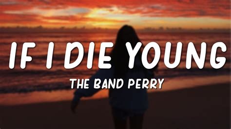 if i die young lyrics|if i die young rap.